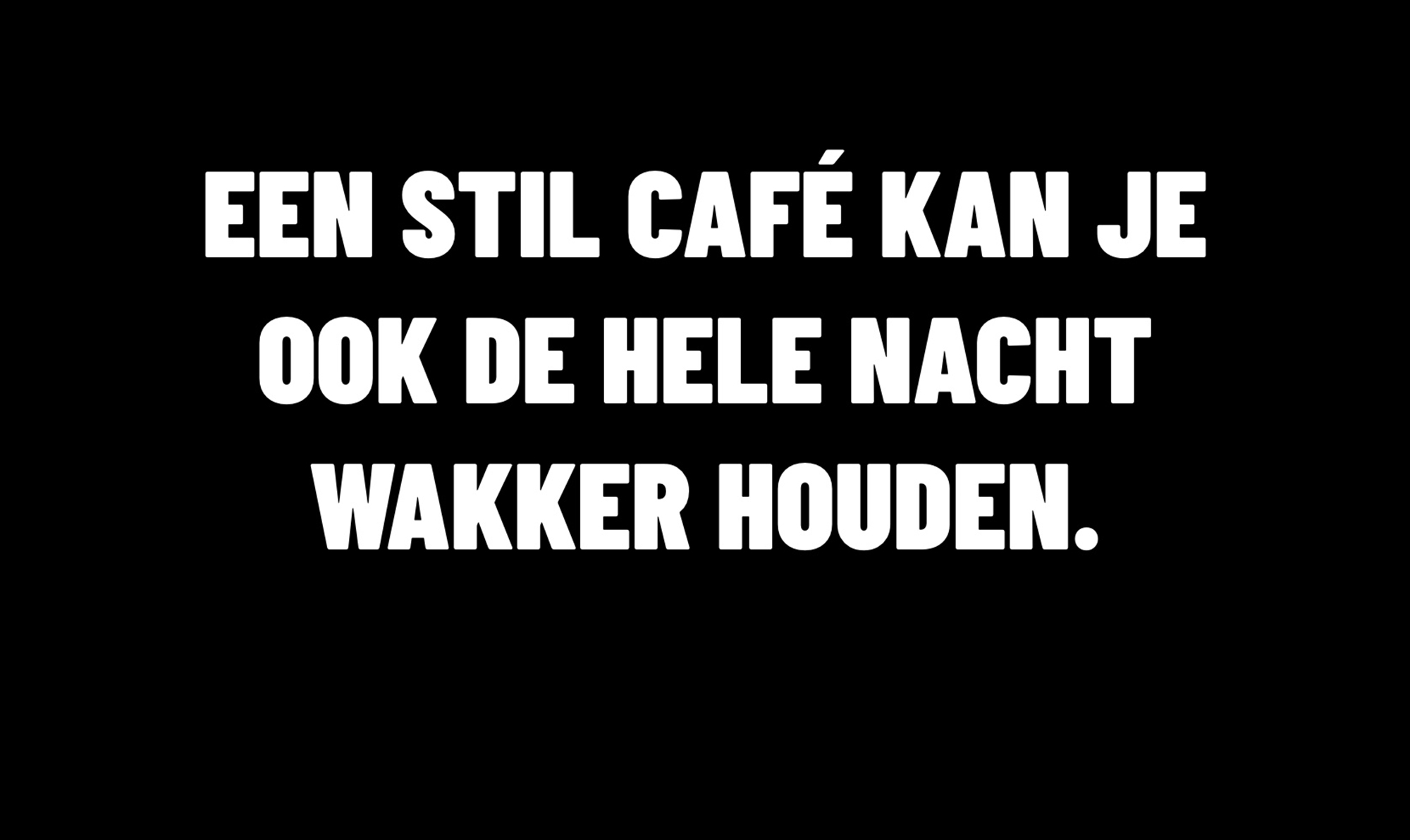 Horecasector bundelt krachten in nationale campagne “Een stil café kan je ook wakker houden” en bepleit een veilige heropening op 1 mei
